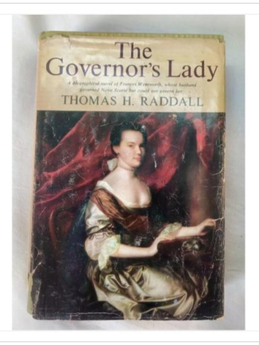 The Governor's Lady A Biographical Novel of Frances Wentworth 1st 1960 HC